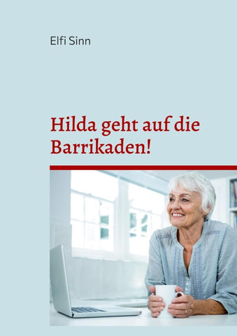 Hilda geht auf die Barrikaden!