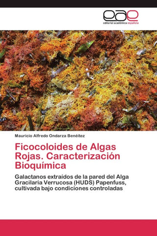 Ficocoloides de Algas Rojas. Caracterización Bioquímica