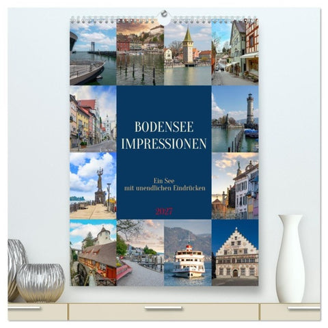 Bodensee Impressionen (hochwertiger Premium Wandkalender 2027 DIN A2 hoch), Kunstdruck in Hochglanz