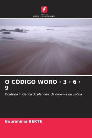 O CÓDIGO WORO · 3 · 6 · 9