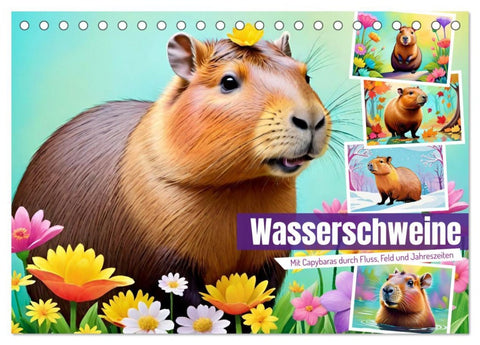 Wasserschweine. Mit Capybaras durch Fluss, Feld und Jahreszeiten (Tischkalender 2026 DIN A5 quer), CALVENDO Monatskalender