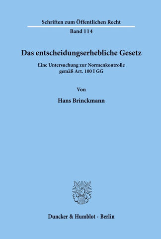 Das entscheidungserhebliche Gesetz.