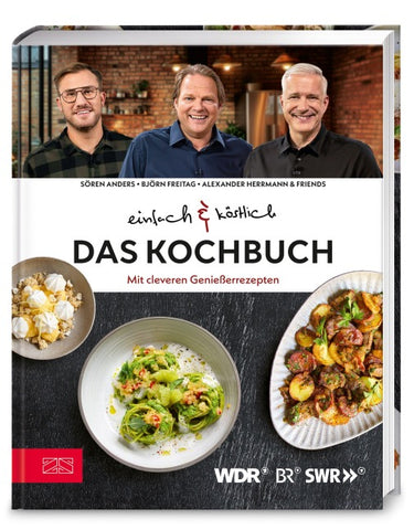 Einfach & köstlich – Das Kochbuch