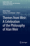 Themes from Weir: A Celebration of the Philosophy of Alan Weir