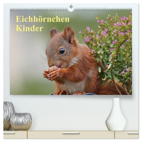 Eichhörnchen Kinder (hochwertiger Premium Wandkalender 2027 DIN A2 quer), Kunstdruck in Hochglanz