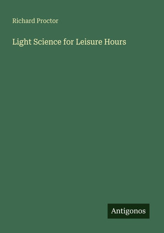 Light Science for Leisure Hours