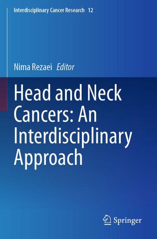 Head and Neck Cancers: An Interdisciplinary Approach