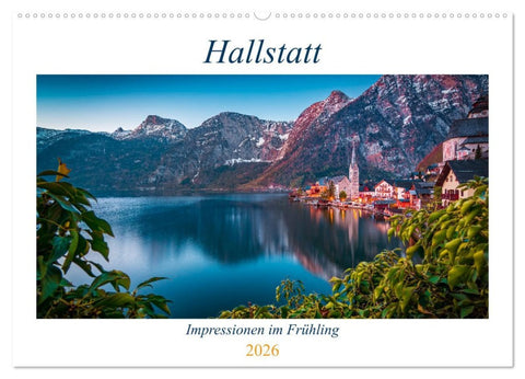 Hallstatt - Impressionen im Frühling (Wandkalender 2026 DIN A2 quer), CALVENDO Monatskalender