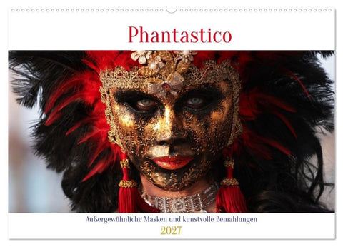 Phantastico (Wandkalender 2027 DIN A2 quer), CALVENDO Monatskalender