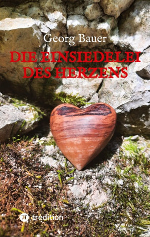 Die Einsiedelei des Herzens