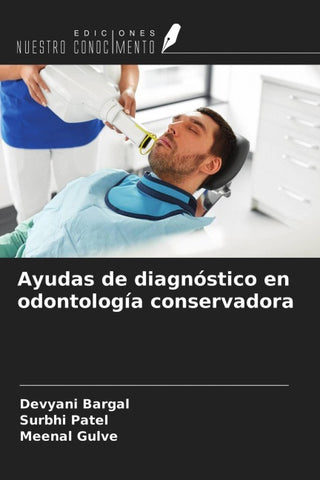 Ayudas de diagnóstico en odontología conservadora