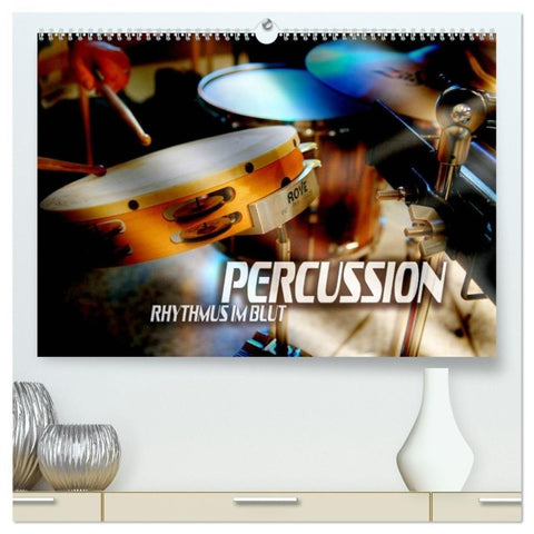 Percussion - Rhythmus im Blut (hochwertiger Premium Wandkalender 2026 DIN A2 quer), Kunstdruck in Hochglanz