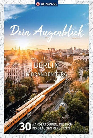KOMPASS Dein Augenblick Berlin & Brandenburg