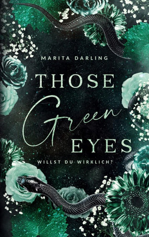 Those green Eyes