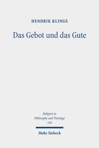 Das Gebot und das Gute