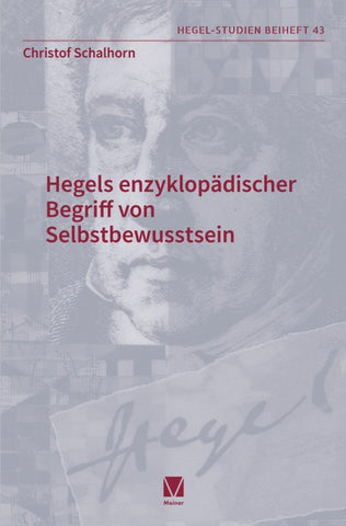 Hegels enzyklopädischer Begriff von Selbstbewusstsein