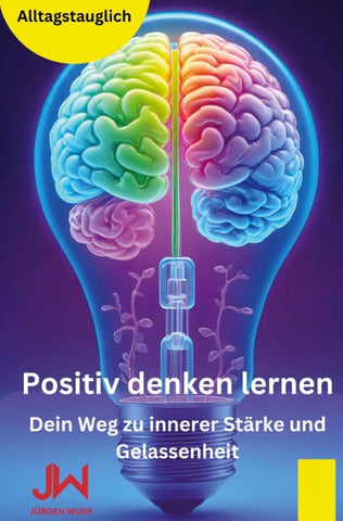 Positiv denken lernen
