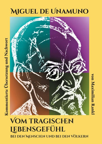 Vom tragischen Lebensgefühl bei den Menschen und bei den Völkern