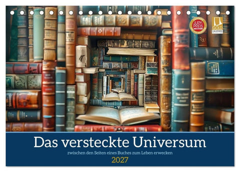 Das versteckte Universum (Tischkalender 2027 DIN A5 quer), CALVENDO Monatskalender