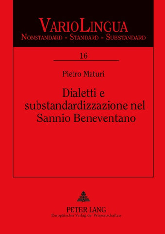 Dialetti e substandardizzazione nel Sannio Beneventano