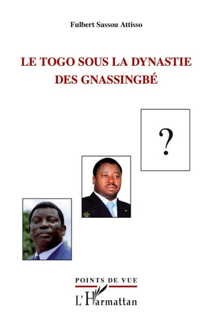 Le Togo sous la dynastie des Gnassingbé