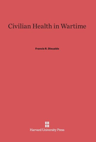 Civilian Health in Wartime