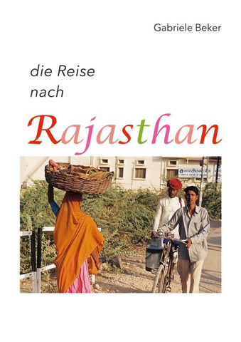 die Reise nach Rajasthan