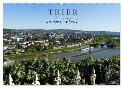 TRIER an der Mosel (Wandkalender 2027 DIN A2 quer), CALVENDO Monatskalender