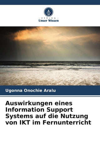 Auswirkungen eines Information Support Systems auf die Nutzung von IKT im Fernunterricht