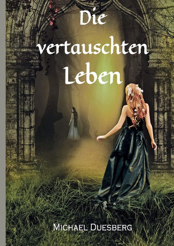 Die vertauschten Leben