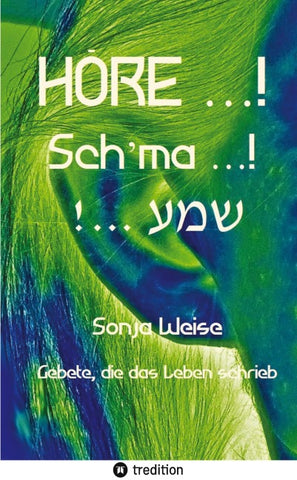 HÖRE ...! Sch'ma ...!  !... ¿¿¿