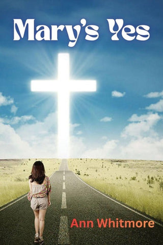 Mary's Yes