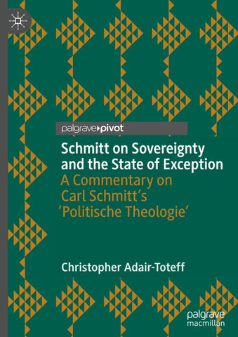 Schmitt on Sovereignty and the State of Exception