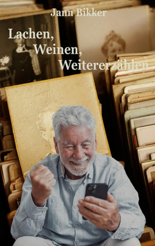 Lachen, Weinen, Weitererzählen