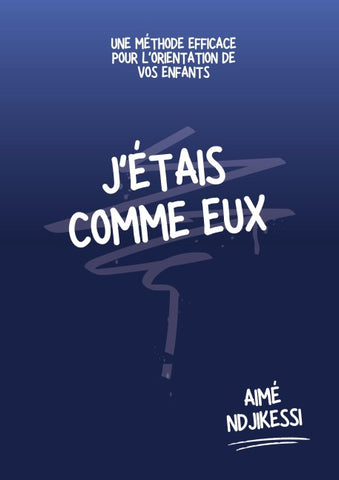 J'étais comme eux