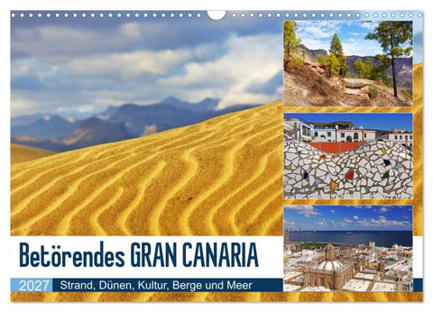 Betörendes Gran Canaria (Wandkalender 2027 DIN A3 quer), CALVENDO Monatskalender