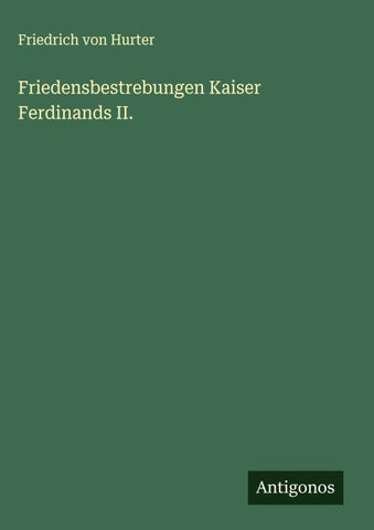Friedensbestrebungen Kaiser Ferdinands II.