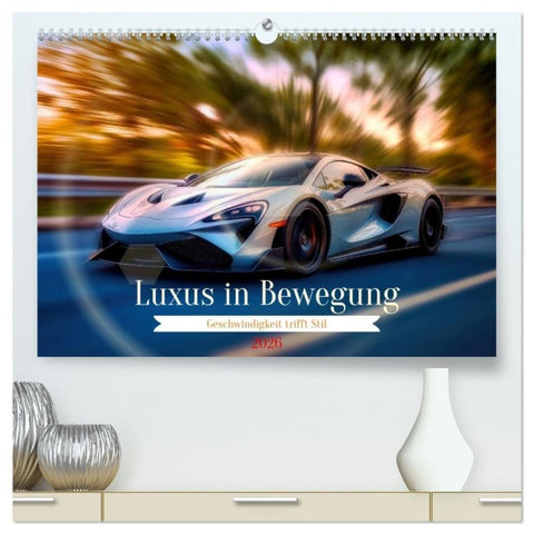 Luxus in Bewegung (hochwertiger Premium Wandkalender 2026 DIN A2 quer), Kunstdruck in Hochglanz