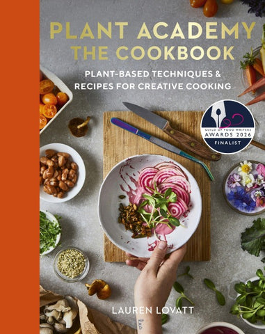 Plant Academy: The Cookbook