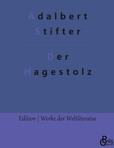 Der Hagestolz