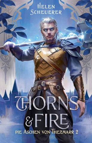 Thorns and Fire