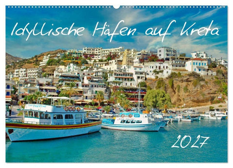 Idyllische Häfen auf Kreta (Wandkalender 2027 DIN A2 quer), CALVENDO Monatskalender
