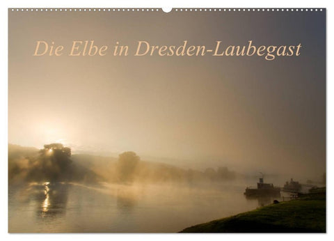 Die Elbe in Dresden-Laubegast (Wandkalender 2026 DIN A2 quer), CALVENDO Monatskalender
