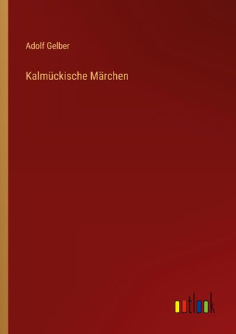 Kalmückische Märchen