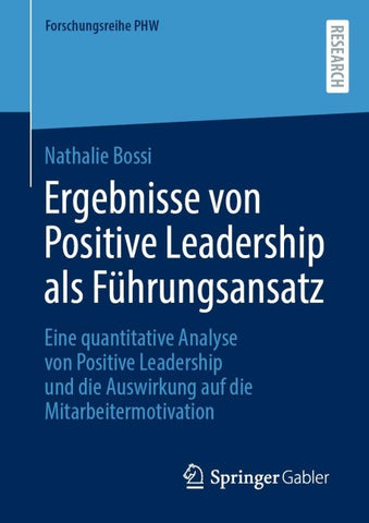 Ergebnisse von Positive Leadership als Führungsansatz