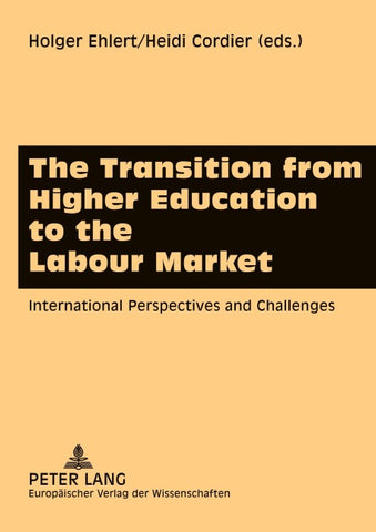 The Transition from Higher Education to the Labour Market