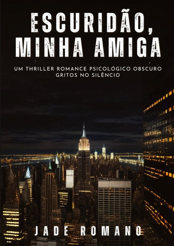 Escuridão, minha Amiga