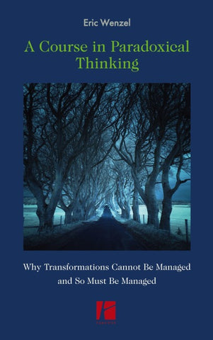 A Course in Paradoxical Thinking