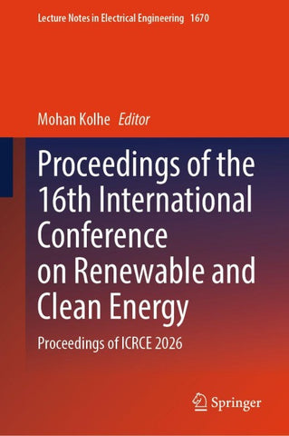 Proceedings of the 16th International Conference on Renewable and Clean Energy