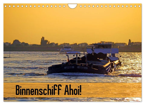 Binnenschiff Ahoi! (Wandkalender 2026 DIN A4 quer), CALVENDO Monatskalender